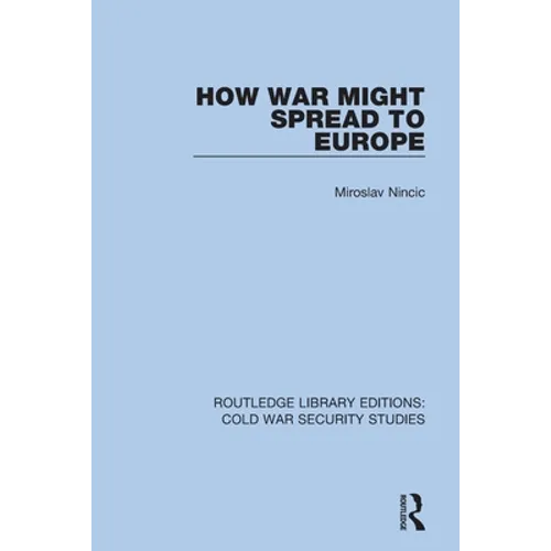 How War Might Spread to Europe