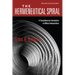 The Hermeneutical Spiral: A Comprehensive Introduction to Biblical Interpretation