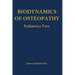 Biodynamics of Osteopathy Pediatrics Two