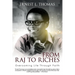 From Raj To Riches: Overcoming Life Through Faith