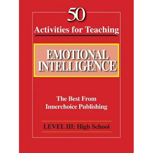 50 Activities for Teaching Emotional Intelligence