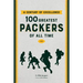 A Century of Excellence: 100 Greatest Packers Of All Time