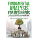 Fundamental Analysis for Beginners: Grow Your Investment Portfolio Like A Pro Using Financial Statements and Ratios of Any Business with Zero Investin