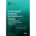 Personalized Medicine for Parkinson's Disease: New Concepts and Future of Individualized Management