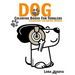 Dog Coloring Books For Toddlers: Learning Coloring Books