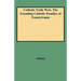 Catholic Trails West. the Founding Catholic Families of Pennsylvania