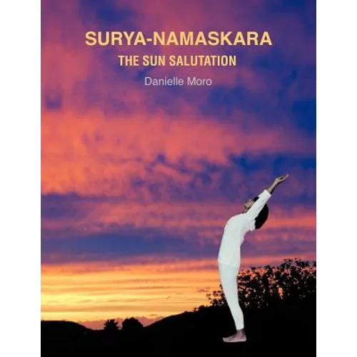 Surya-Namaskara: The Sun Salutation