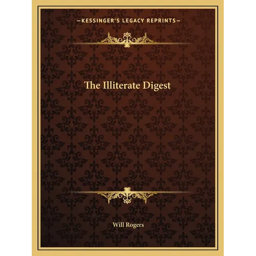 The Illiterate Digest