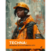 Techna: ArtBook of a Futuristic City: A Visual Journey Through the Advanced Urban Life of 3099
