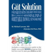 The Gut Solution: A guide for Parents with Children who have Recurrent Abdominal Pain and Irritable Bowel Syndrome