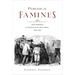 Periodical Famines: Irish Memories in Transatlantic News Media, 1845-1919