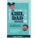 The Girl Dad Manual: Easy Hairstyles that any man can do!