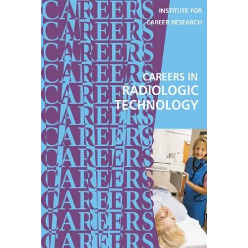 Careers in Radiologic Technology