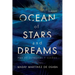 Ocean of Stars and Dreams
