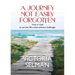 A Journey Not Easily Forgotten