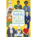 Fantastically Faithful World Changers Who Gave Their All for God