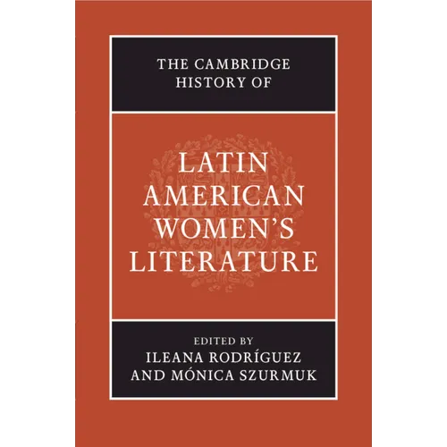 The Cambridge History of Latin American Women's Literature