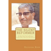 The Silent Reformer: A Biographical Novel On The Life Of Revered Pandurang Shastri Athavale