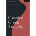 Classical Greek Tragedy
