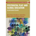 Postdigital Play and Global Education: Reconfiguring Research