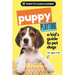 Paws to Claws Academy Puppy Playtime: a kid's guide to pet dogs