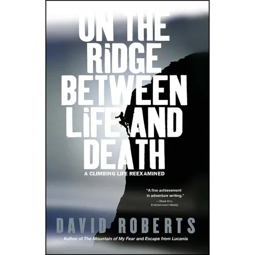 On the Ridge Between Life and Death