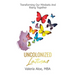Uncolonized Latinas: Transforming Our Mindsets And Rising Together