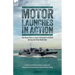 Motor Launches in Action - The Royal Navy's Small Submarine Hunters During the First World War