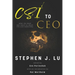 CSI to CEO: What the Dead Can Teach Us About Life and Leadership