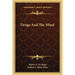Drugs and the Mind