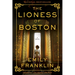 The Lioness of Boston