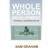 Whole Person Development: The Football Coaching Edition