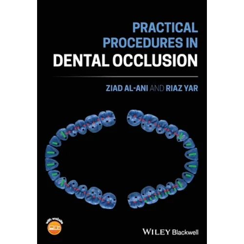 Practical Procedures in Dental Occlusion