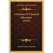 A Defense Of Classical Education (1916)