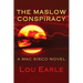 The Maslow Conspiracy: A Mac Sisco Novel