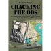 Cracking the ODs: An American Helicopter Pilot's Story from the Vietnam War