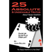 Twenty-Five Absolute and Undeniable Truths about Texas Hold'em: It's Texas Hold'em in a Nut Shell