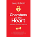 Chambers of the Heart: Strategies for Thriving in Life and Business