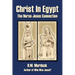 Christ in Egypt: The Horus-Jesus Connection