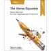 The Stress Equation: Reduce Burnout, Increase Happiness and Productivity