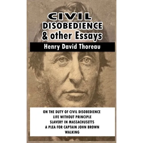 Civil Disobedience and Other Essays
