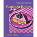 Bodega Bakes: Recipes for Sweets and Treats Inspired by My Corner Store - A Baking Cookbook