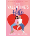 The Valentine's Hate: An Enemies to Lovers/Fake Engagement Rom-Com