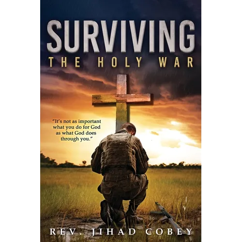 Surviving the Holy War