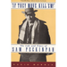 If They Move... Kill 'Em!: The Life and Times of Sam Peckinpah