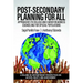 Post-Secondary Planning for All: Approaches to College and Career Readiness Counseling for Special Populations
