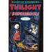 Twilight of the Superheroes: Stories
