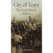 City of Tears: The Dark History of Paris