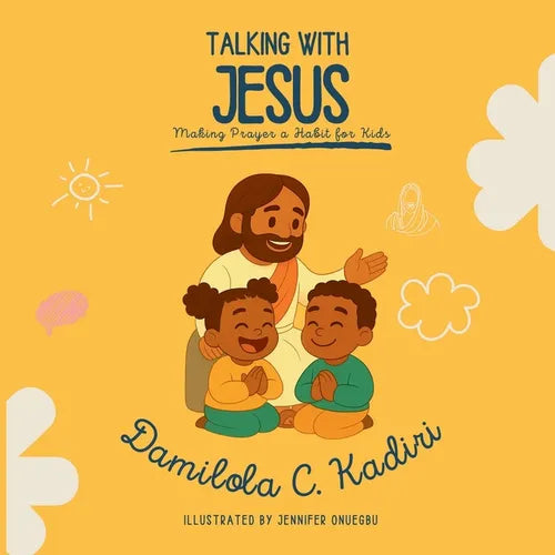 Talking with Jesus: Making Prayer a Habit for Kids