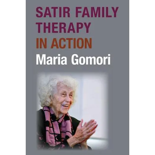 Satir Family Therapy in Action